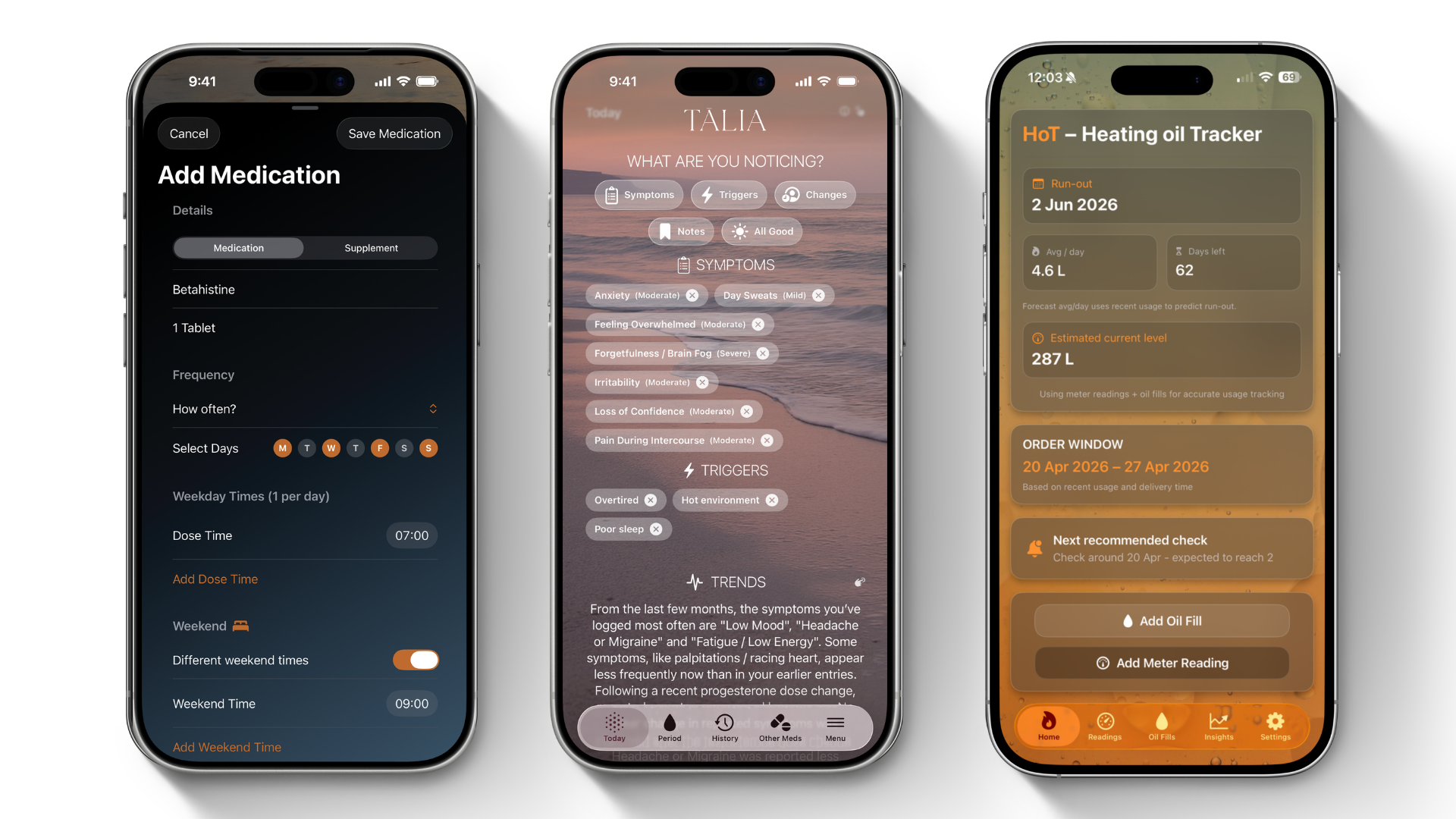 Three iPhone app screens showing medication tracking, menopause symptom logging and a heating oil tracker interface, designed for iOS apps in the UK